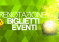 Prenotazione biglietti e scelta location